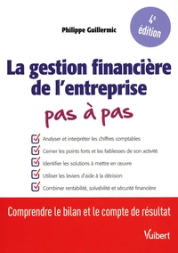 La gestion financière de l'entreprise Pas à pas