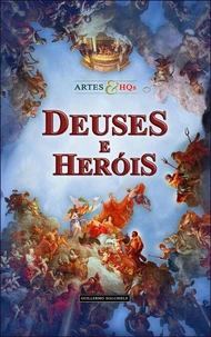Deuses e Heróis - Artes &amp; HQs