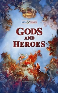  Guillermo Dalchiele - Gods and Heroes - Arts &amp; Comics - ARTS &amp; COMICS, #1.
