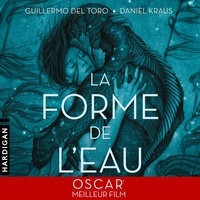Guillermo Del Toro et Isabelle Troin - La Forme de l'eau.