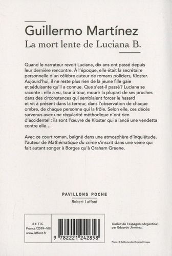 La Mort Lente De Luciana B La mort lente de Luciana B. de Guillermo MARTÍNEZ - Poche - Livre - Decitre
