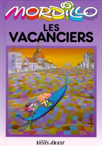 Guillermo Mordillo - Les Vacanciers.