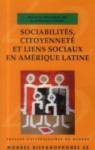 Guillermo Uribe - Sociabilités, citoyenneté et liens sociaux en Amérique latine.