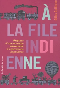 A la file indienne