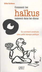 Comment les haïkus naissent dans les choux