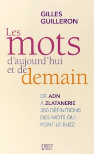 Les mots d'aujourd'hui et de demain