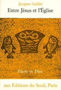 Entre Jésus et l'Église