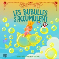 Les bubulles s'accumulent