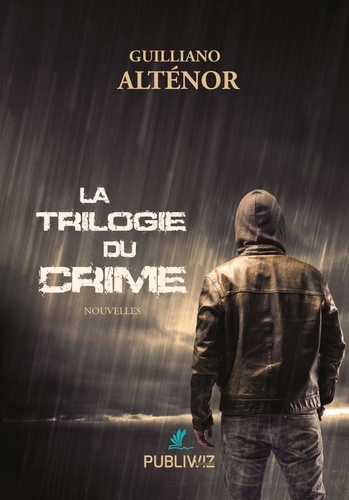 La trilogie du crime