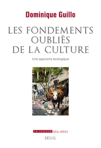 Les fondements oubliés de la culture