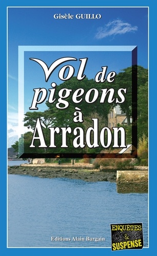 VOL DE PIGEONS A ARRRADON