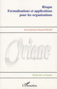 Risque formalisation et applications pour les organisations