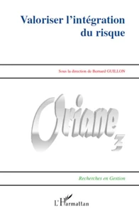 Valoriser l'intégration du risque