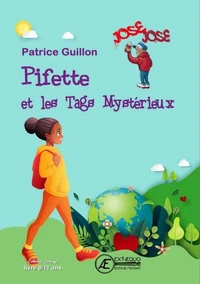 Pifette et les Tags Mystérieux