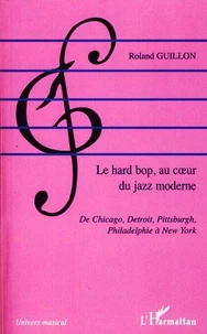 Le hard bop au coeur du jazz moderne