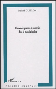 Les classes dirigeantes et l'université dans la mondialisation