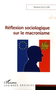 Réflexion sociologique sur le macronisme