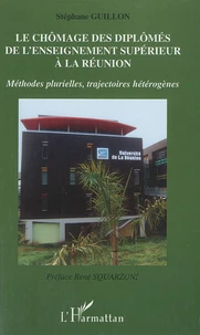 Le chômage des diplômés de l'enseignement supérieur à la Réunion