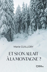 Et si on allait à la montagne ?
