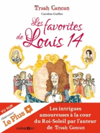 Les favorites de Louis XIV