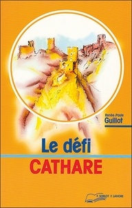  Guillot - Le défi cathare.