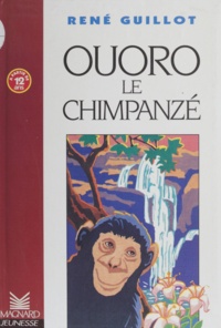  Guillot - Ouoro le chimpanzé.