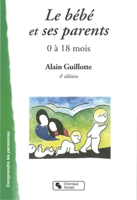 Le bébé et ses parents