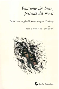 Puissance des lieux, présence des morts