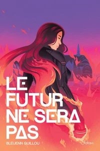Le futur ne sera pas