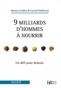 9 milliards d'hommes à nourrir