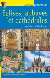 Eglises, abbayes et cathédrales