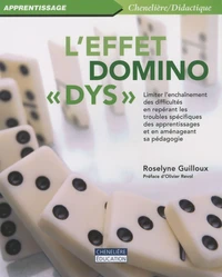 L'effet domino "dys"