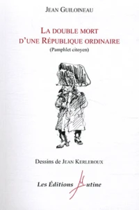La double mort d'une République ordinaire