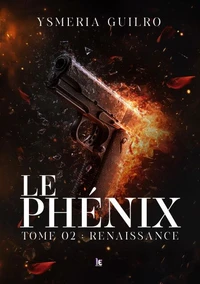 Le phénix : Renaissance