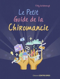 Le Petit Guide de la Chiromancie
