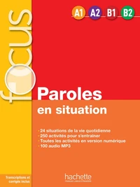Focus, paroles en situations