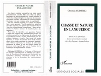  Guimelli - Chasse et nature en Languedoc - Étude de la dynamique d'une représentation sociale chez des chasseurs languedociens.