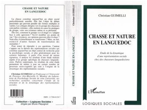  Guimelli - Chasse et nature en Languedoc - Étude de la dynamique d'une représentation sociale chez des chasseurs languedociens.