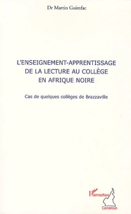 L'enseignement-apprentissage de la lecture au collège en Afrique Noire