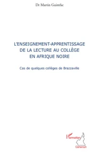 L'enseignement-apprentissage de la lecture au collège en Afrique Noire