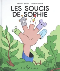 Les soucis de Sophie
