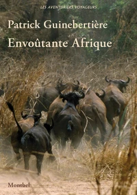 Envoûtante Afrique