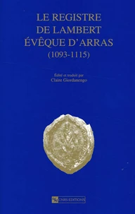 Le registre de Lambert, évêque d'Arras (1093-1115)