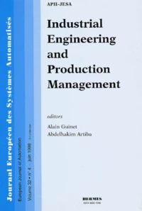 Journal Europeen Des Systemes Automatises Volume 32 N° 4 Juin 1998 : Industrial Engineering And Production Management