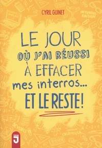 Le jour où j'ai réussi à effacer mes interros... et le reste!