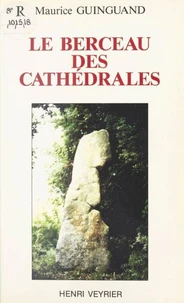 Le Berceau des cathédrales
