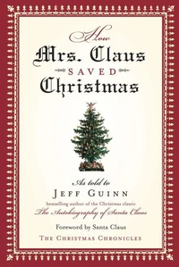 How Mrs. Claus Saved Christmas