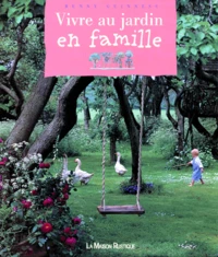 Vivre Au Jardin En Famille