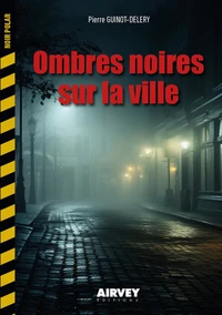 Ombres noires sur la ville