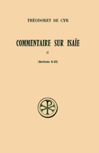 Commentaire Sur Isaie. Tome 2, Sections 4 A 13, Edition Bilingue Francais-Grec